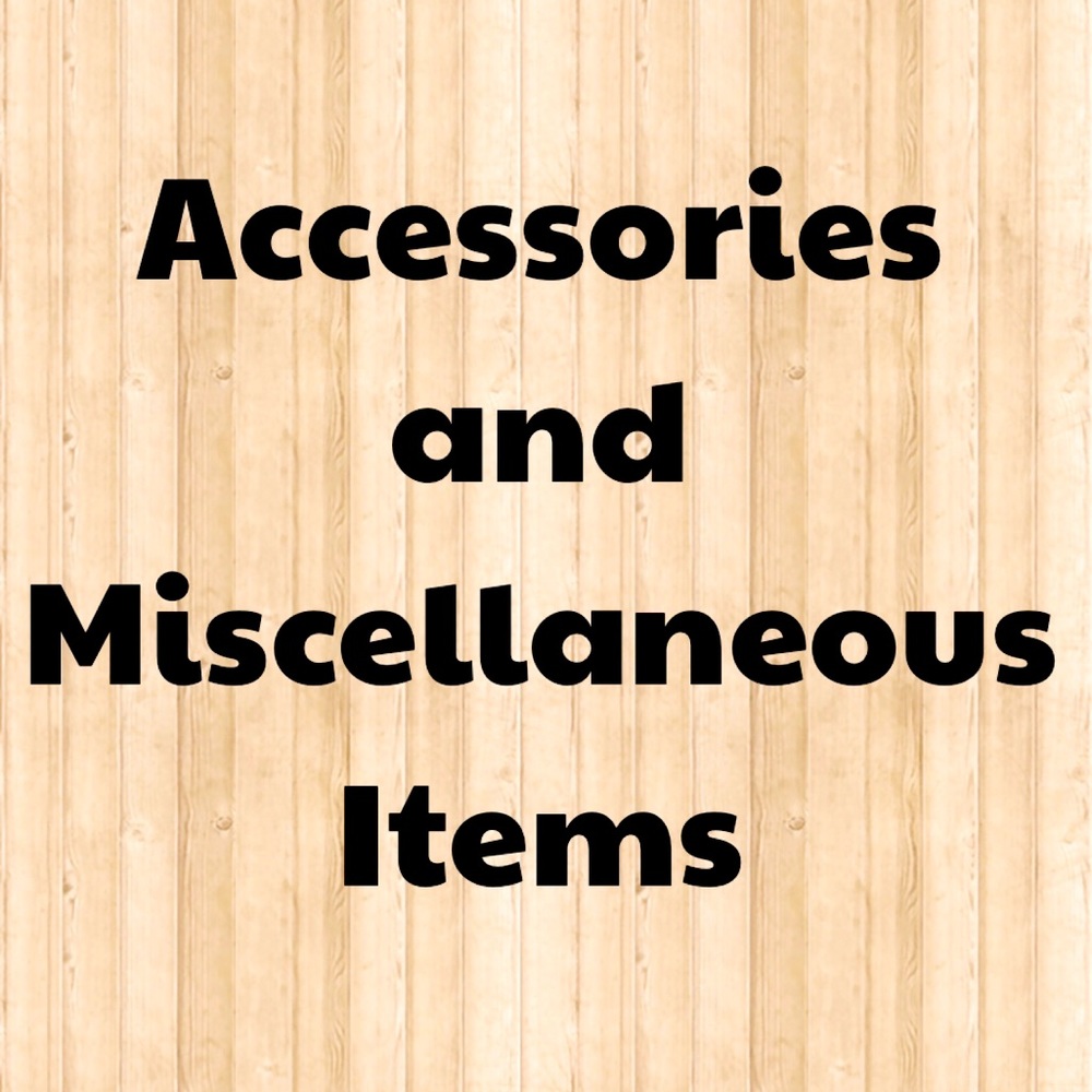 Miscellaneous things that you just HAVE to have!